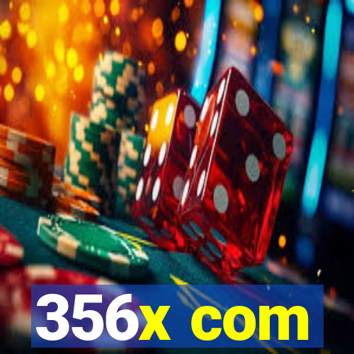 356x com